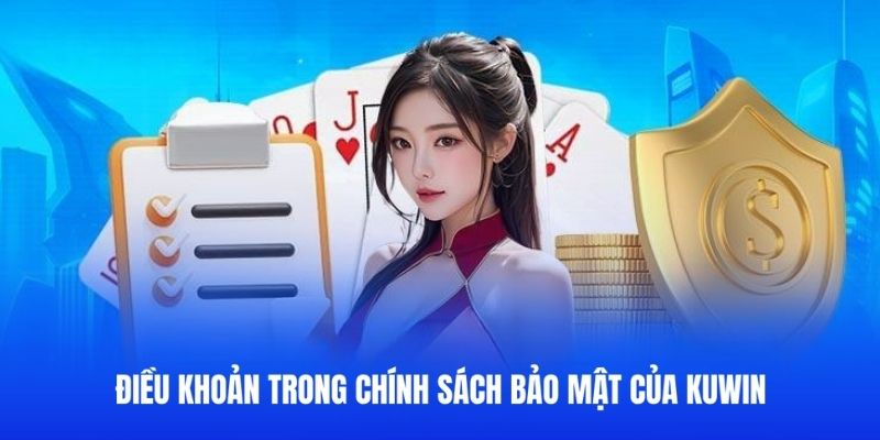 Giao dịch an toàn với công nghệ mã hóa cao trong chính sách bảo mật kuwin