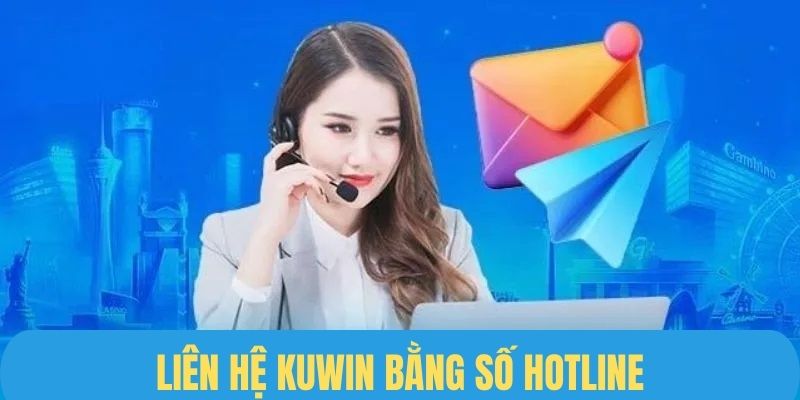 Liên hệ nhà cái bằng số tổng đài