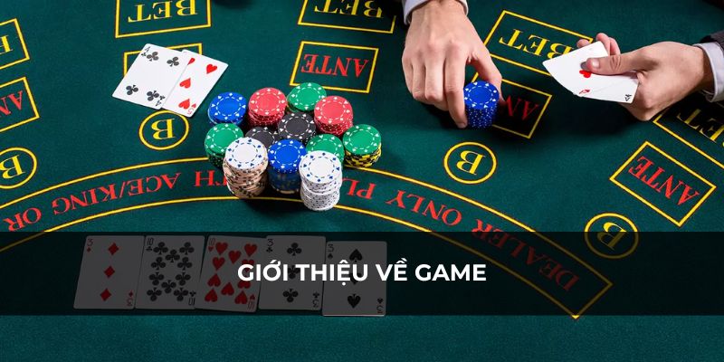 Giới thiệu về game bài Poker